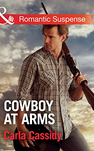 Cowboy At Arms (Mills & Boon Romantic Suspense) (Cowboys of Holiday Ranch, Book 4) (English Edition)