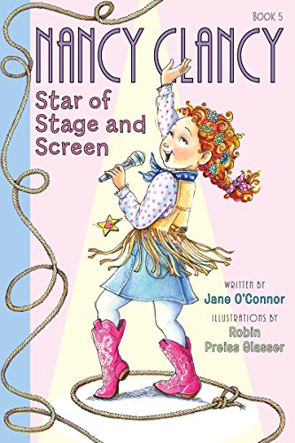 Fancy Nancy: Nancy Clancy, Star of Stage and Screen (Nancy Clancy Chapter Books series Book 5) (English Edition)