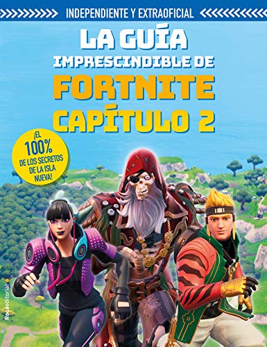 Fortnite Capítulo 2: La guía imprescindible (Roca Juvenil)