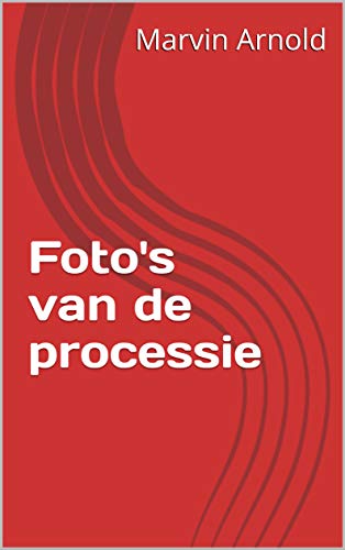 Foto's van de processie (Dutch Edition)