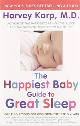 HAPPIEST BABY GT GRT SLEEP PB: Simple Solutions for Kids from Birth to 5 Years