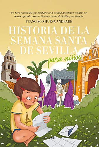 Historia De La Semana Santa De Sevilla para Niños (Andalucía)