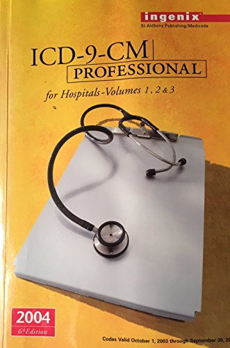 Icd-9-Cm 2004: Provessional for Hospitals: 1 2 & 3 (Icd-9-Cm Professional for Hospitals)