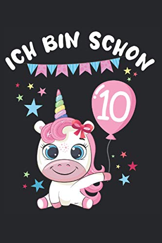 I'm already 10 sweet unicorn party 10th birthday 10 years born in 2011: NOTEBOOK - Funny birthday present, children's gift idea - A5 (6x9) - 120 pages ... sketch, planner, birthday, vintage, unicorn