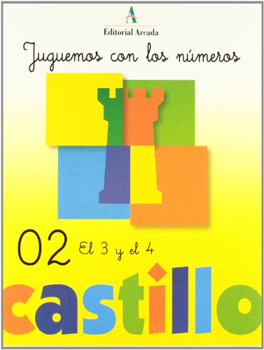 Juguemos Números 02. El 3 Y El 4 (Castillo Calculo-Problemas)