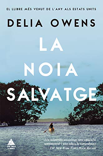 La noia salvatge (Àtic dels Llibres) (Catalan Edition)