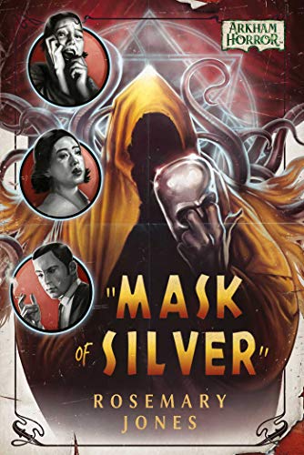 Mask of Silver: An Arkham Horror Novel (English Edition)