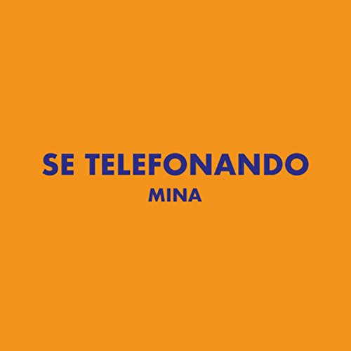 Se telefonando