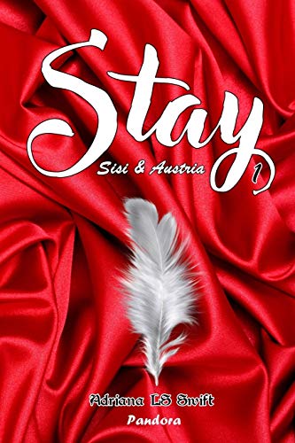 Stay: Sisi & Austria: 1