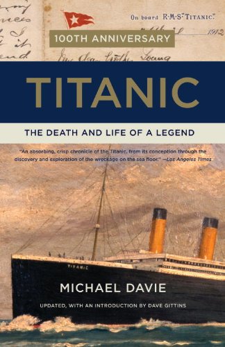 Titanic: The Death and Life of a Legend (English Edition)