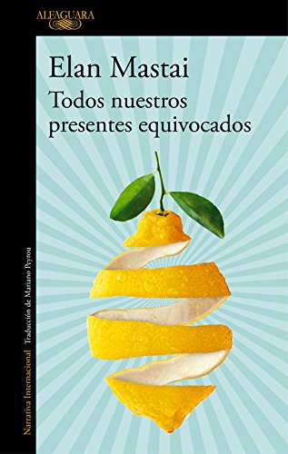 Todos nuestros presentes equivocados (Literaturas)