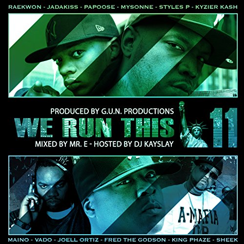 We Run This Vol. 11 mit Jadakiss, Styles P, Maino, Papoose und mehr