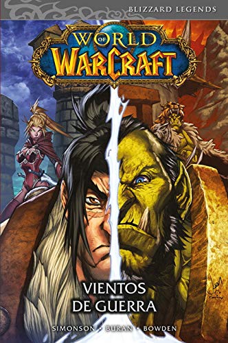 World Of Warcraft 3. Vientos De Guerra