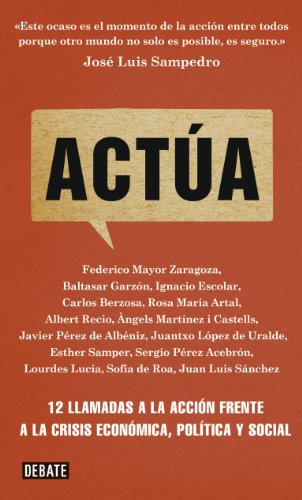 Actúa: 12 llamadas a la acción frente a la crisis económica, política y social