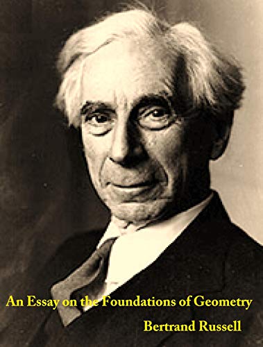 An Essay on the Foundations of Geometry (English Edition)