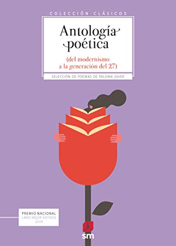 Antología poética. Del modernismo a la generación del 27: Antologia poetica. Del modernismo a la generac (Clásicos)