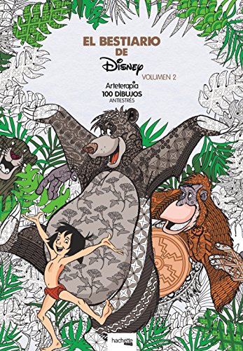 Arteterapia. El Bestiario de Disney-volumen 2 (Hachette Heroes - Disney - Arteterapia)