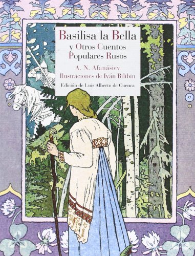 Basilisa La Bella Y Otros Cuentos Populares Rusos: 34 (Literatura Reino de Cordelia)