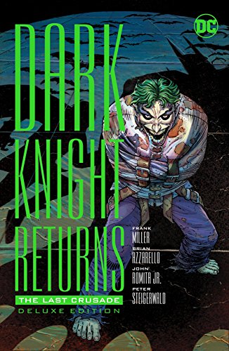 Batman Dark Knight Returns The Last Crusade