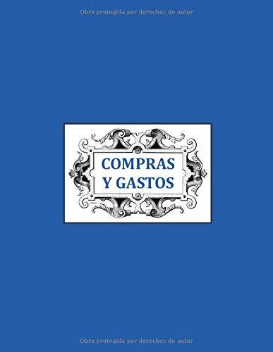 COMPRAS Y GASTOS: Libro de Contabilidad para empresas, asociaciones y autónomos