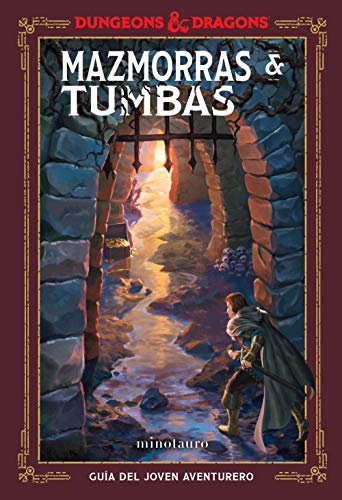 Dungeons & Dragons. Mazmorras & Tumbas (Guías Ilustradas)