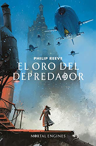 El oro del depredador (Mortal Engines 2)