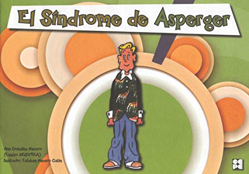 El Síndrome de Asperger. Cómic: CÃ³mic: 30 (Educación especial y dificultades de aprendizaje)