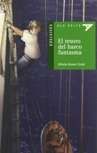 El tesoro del barco fantasma: 54 (Ala Delta - Serie verde)