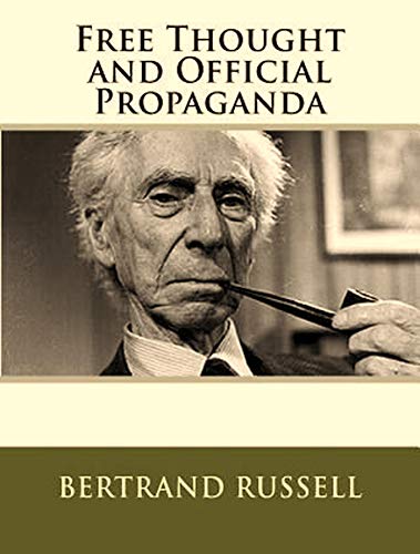 Free Thought and Official Propaganda (English Edition)