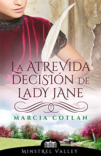 La atrevida decisión de Lady Jane (Minstrel Valley 14)