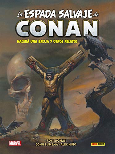 La Espada Salvaje de Conan 3. Nacerá una bruja y otros relatos