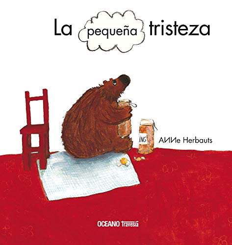 La pequeña tristeza: Una obra conmovedora de una de las ilustradoras más reconocidas (Los álbumes)