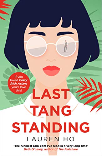 Last Tang Standing: Escape with this hilarious, feel-good debut romcom