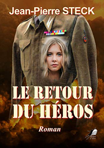 Le Retour du Héros: Roman historique (L2L.LITTERATURE) (French Edition)