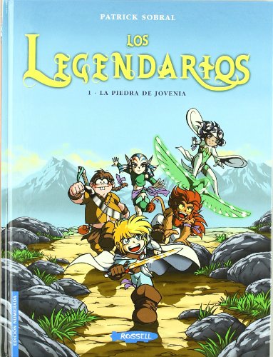 Los Legendarios: Tomo 1 - La piedra de la Jovenia (TIERRA DE LEYENDAS)