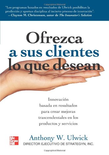 Ofrezca A Sus Clientes Lo Que Desean