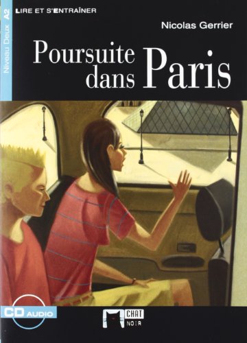 POURSUITE DANS PARIS (AUDIO TELECHARGEABLE) (Chat Noir. Lire Et S'entrainer)