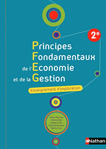 Principes fondamentaux de l'économie et de la gestion enseignement d'exploration livre de l'eleve