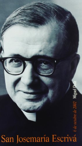 San Josemaría Escrivá. 6 de octubre de 2002 (Libros sobre el Opus Dei)