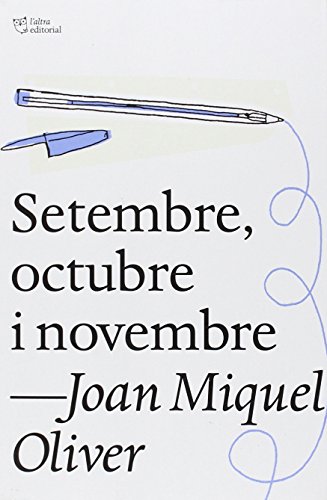 Setembre, octubre i novembre