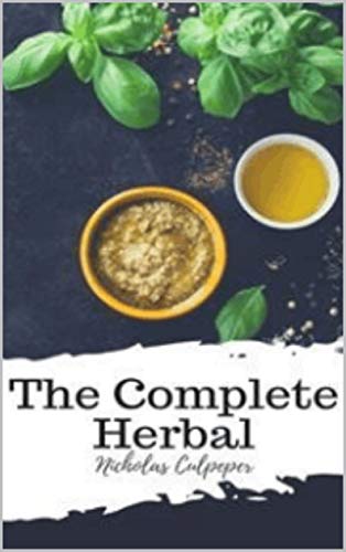 The Complete Herbal (English Edition)