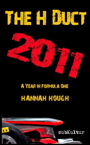 THE H DUCT: A YEAR IN FORMULA ONE (English Edition)