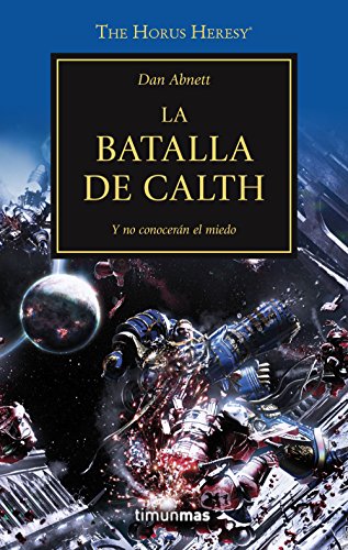 The Horus Heresy nº 19/54 La batalla de Calth (Warhammer The Horus Heresy)