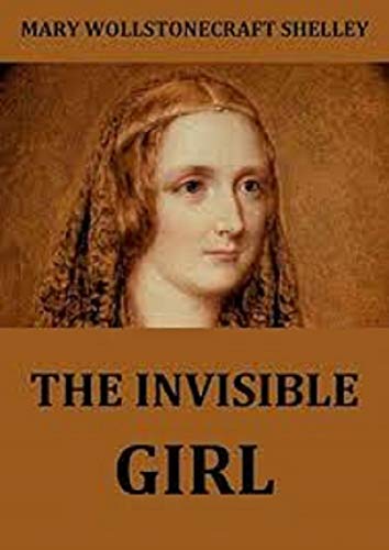 The Invisible Girl (English Edition)