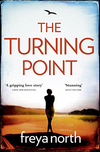 The Turning Point: A gripping emotional page-turner with a breathtaking twist (English Edition)