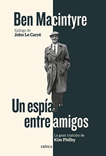 Un espía entre amigos: La gran traición de Kim Philby (Tiempo de Historia)