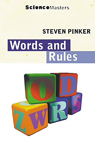 Words And Rules: The Ingredients of Language (SCIENCE MASTERS)