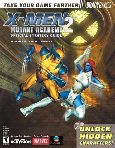 X-Men: Mutant Academy 2 Official Strategy Guide