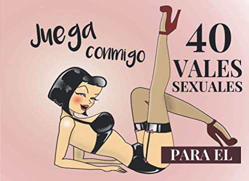 40 Vales Sexuales Para El Juega Conmigo: Talonario de Vales de Sexo Para Novio Marido | San Valentin Regalo Romantico Para Hombre | Vales Eróticos | ... Para El | Chequera de Vales Amorosos