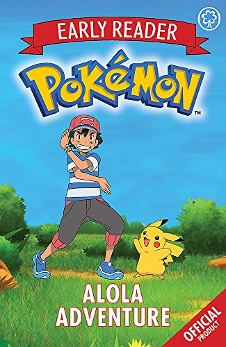 Alola Adventure: Book 1 (The Official Pokémon Early Reader)